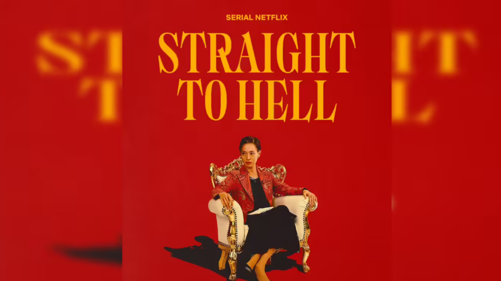 Sinopsis Netflix Straight To Hell, Alur Cerita & Review 2026
