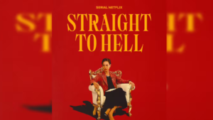 Sinopsis Netflix Straight To Hell