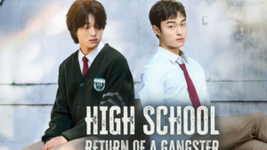 Drama Korea High School Return of a Gangster