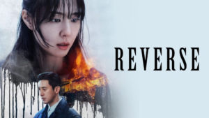Sinopsis Drama Korea Reverse