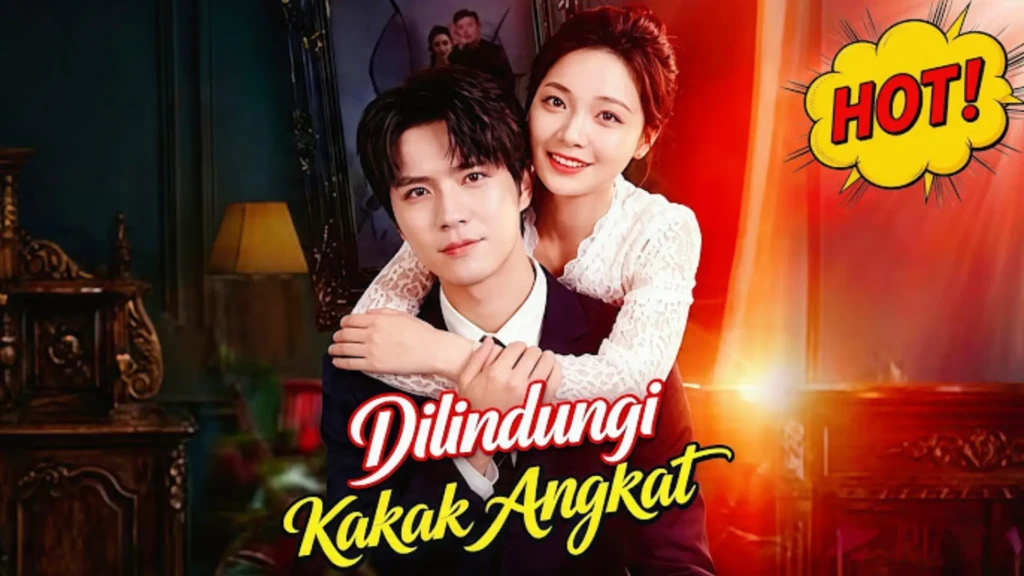 Sinopsis Drama China Dilindungi Kakak Angkat Terbaru 2026