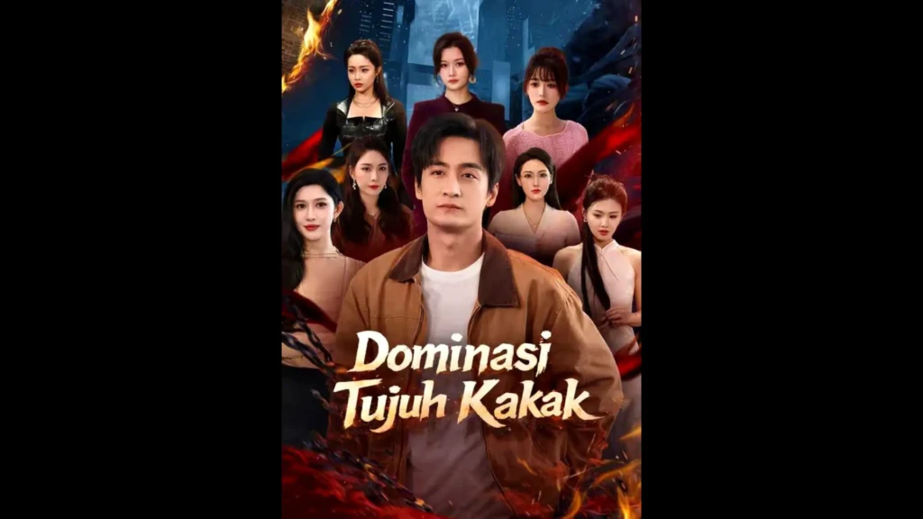 Sinopsis Drama China Dominasi Tujuh Kakak, Kisah Balas Dendam