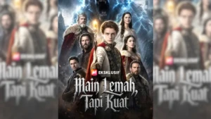 Drama Main Lemah Kuat
