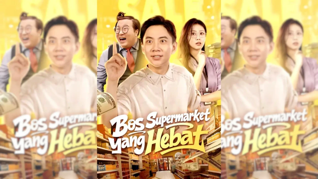 Sinopsis Drama China Bos Supermarket yang Hebat