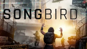 Sinopsis Film Songbird