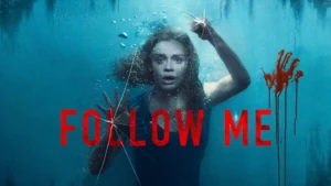 Sinopsis Film Follow Me