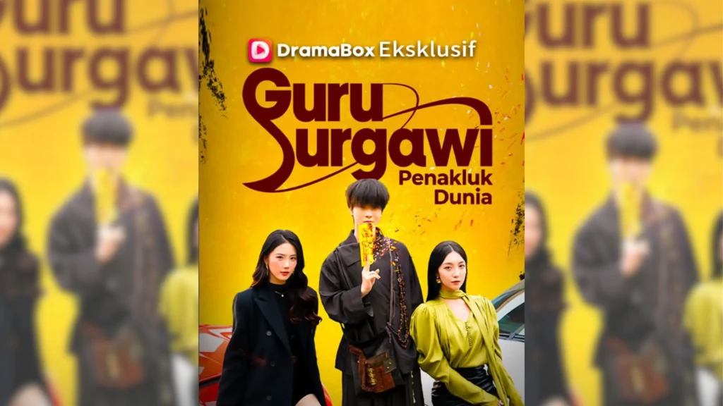 Sinopsis Drama China Guru Surgawi Penakluk Dunia